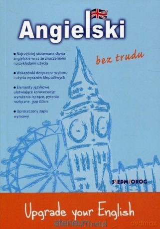 Angielski bez trudu. Upgrade your English [KSIĄŻKA]