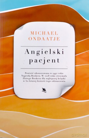 Angielski pacjent - Michael Ondaatje [KSIĄŻKA]