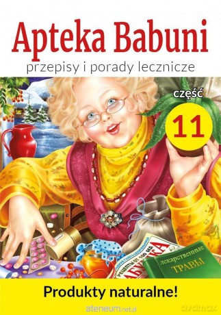 Apteka babuni Część 11 - Sergej Bondarjew, Małgorzata Kołodziej [KSIĄŻKA]