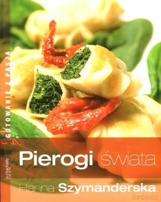 Pierogi Świata - Hanna Szymanderska [KSIĄŻKA]