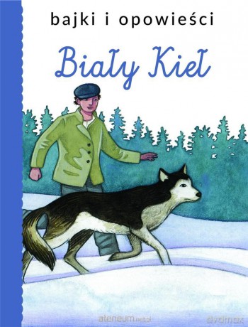 Biały Kieł [KSIĄŻKA]