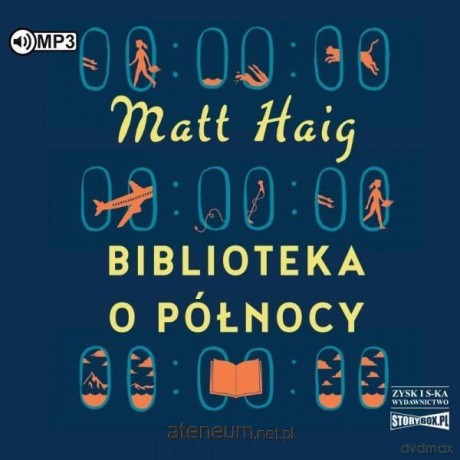 Biblioteka o Północy - Matt Haig [AUDIOBOOK]