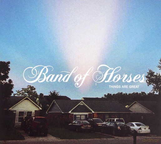 Band Of Horses: Things Are Great [CD]