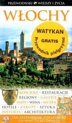 Włochy Przewodniki Wiedzy I Zycia + Watykan Przewodnik Pielgrzyma [KSIĄŻKA]