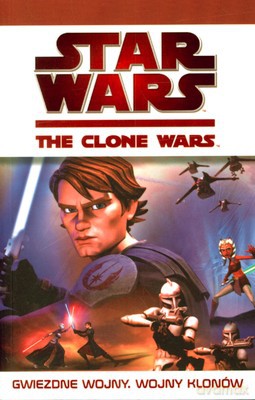 Star Wars - Clone Wars 1 - Tracey West [KSIĄŻKA]