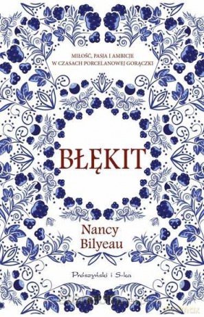 Błękit - Nancy Bilyeau [KSIĄŻKA]