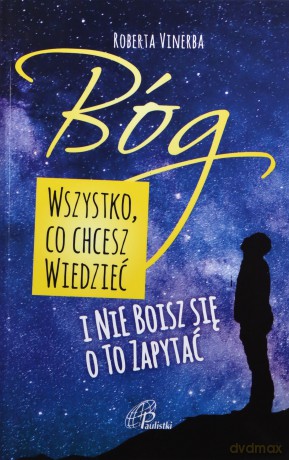 Bóg. Wszystko, co chcesz wiedzieć.. - Roberta Vinerba [KSIĄŻKA]