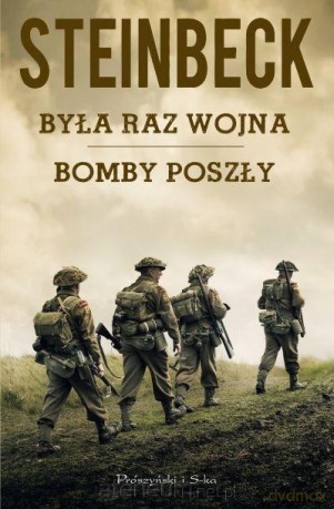 Była raz wojna, Bomby poszły - John Steinbeck [KSIĄŻKA]