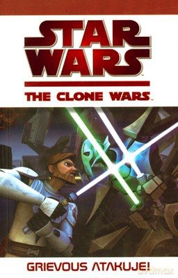 Star Wars - Clone Wars - Grevous Atakuje 4 - Veronica Wasserman, Tracey West, Rob Valois [KSIĄŻKA]