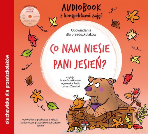 Co nam niesie Pani Jesień [AUDIOBOOK]