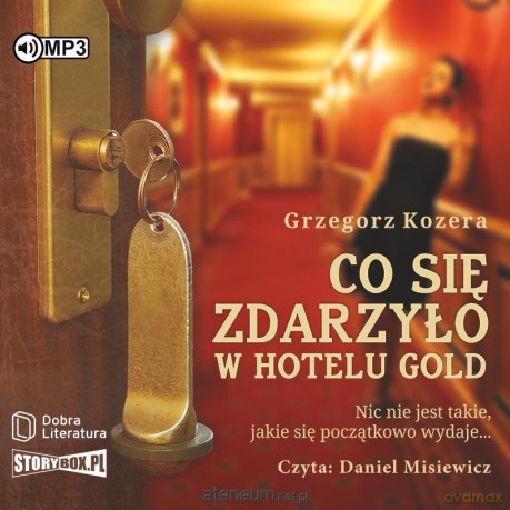 Co się zdarzyło w hotelu Gold - Grzegorz Kozera [AUDIOBOOK]