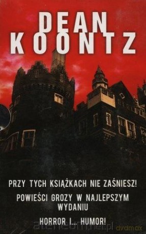 Dean Koontz. Powieści grozy - Dean Koontz [KSIĄŻKA]