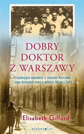 Dobry doktor z Warszawy - Elizabeth Gifford [KSIĄŻKA]