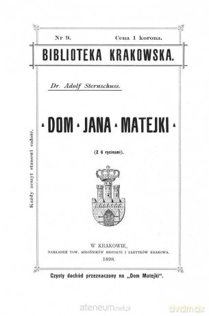 Dom Jana Matejki - Adolf Sternschuss [KSIĄŻKA]