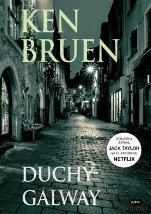 Duchy Galway - Ken Bruen [KSIĄŻKA]