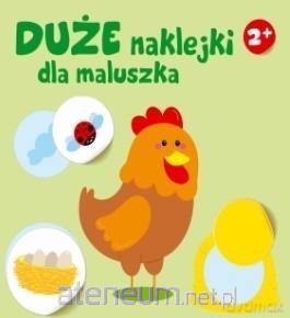 Duże naklejki dla maluszka. Kurka 2+ [KSIĄŻKA]