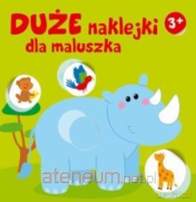 Duże naklejki dla maluszka. Nosorożec 3+ [KSIĄŻKA]