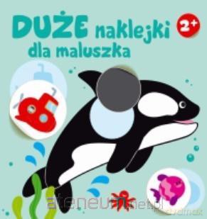 Duże naklejki dla maluszka. Orka 2+ [KSIĄŻKA]