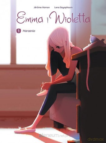 Emma i Wioletta (Tom 1) Marzenia - Jrme Hamon [KOMIKS]
