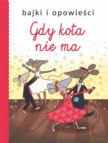 Gdy kota nie ma [KSIĄŻKA]