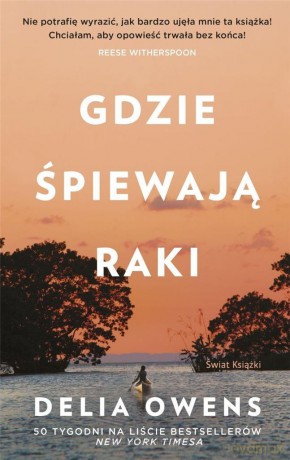 Gdzie śpiewają raki - Delia Owens [KSIĄŻKA]