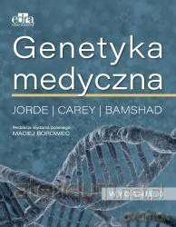 Genetyka medyczna - L.B. Jorde, J.C. Carey, M.J. Bamshad [KSIĄŻKA]