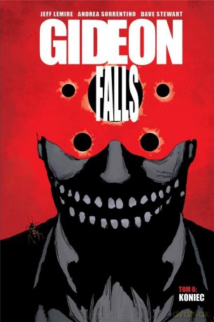 Gideon Falls (Tom 6) Koniec - Jeff Lemire, Andrea Sorrentino, Dave Stewart [KOMIKS]