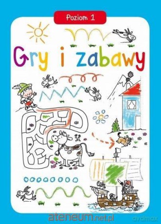 Gry i zabawy. Poziom 1 - Gabriel Cortina [KSIĄŻKA]
