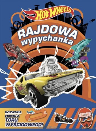 Hot Wheels. Rajdowa wypychanka [KSIĄŻKA]
