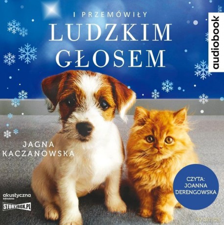 I przemówiły ludzkim głosem - Jagna Kaczanowska [AUDIOBOOK]