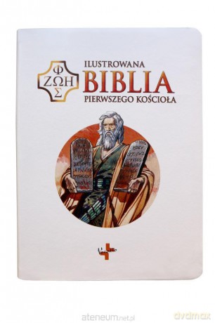 Ilustrowana Biblia pierwszego Kościoła, biała [KSIĄŻKA]
