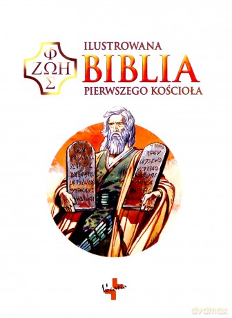 Ilustrowana Biblia pierwszego Kościoła, biała [KSIĄŻKA]