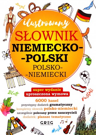 Ilustrowany słownik niemiecki-polski polsko-niemiecki [KSIĄŻKA]