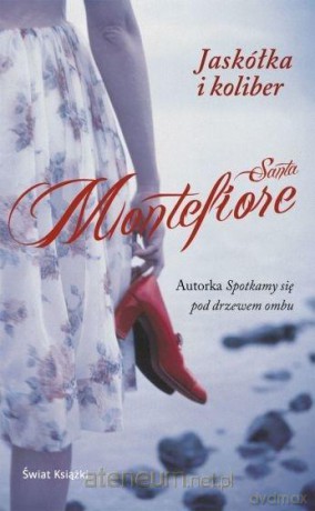 Jaskółka i koliber (pocket) - Santa Montefiore [KSIĄŻKA]