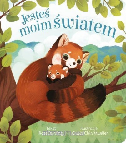 Jesteś moim światem - Rose Bunting, Olivia Chin Muelle [KSIĄŻKA]