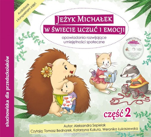 Jeżyk Michałek w świecie uczuć i emocji - Aleksandra Siepielak [AUDIOBOOK]