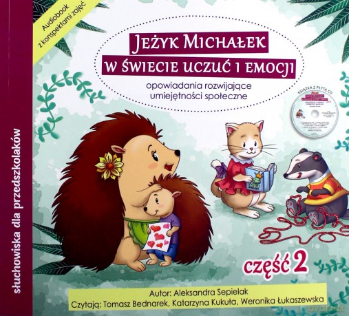 Jeżyk Michałek w świecie uczuć i emocji - Aleksandra Siepielak [AUDIOBOOK]