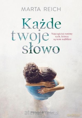 Każde twoje słowo - Marta Reich [KSIĄŻKA]