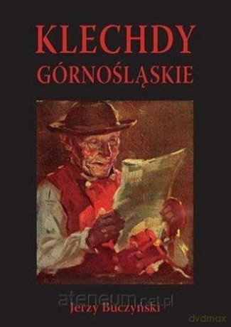 Klechdy górnośląskie - Jerzy Buczyński [KSIĄŻKA]