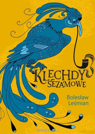 Klechdy sezamowe - Bolesław Leśmian [KSIĄŻKA]