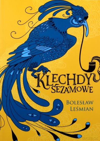Klechdy sezamowe - Bolesław Leśmian [KSIĄŻKA]