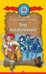 Klub Podróżnika (Tom 21) Trzej muszkieterowie - Aleksander Dumas [KSIĄŻKA]