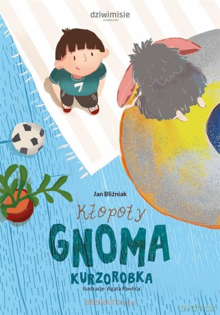 Kłopoty gnoma kurzorobka - Jan Bliźniak [KSIĄŻKA]