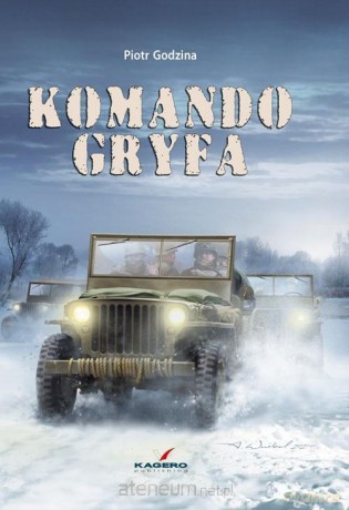 Komando Gryfa - Piotr Godzina [KSIĄŻKA]