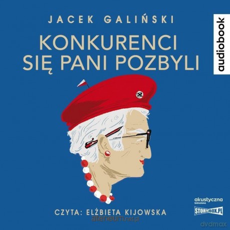Konkurenci się pani pozbyli audioobok - Jacek Galiński [AUDIOBOOK]