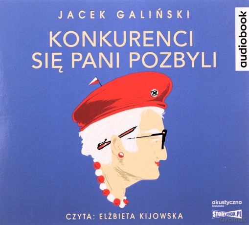 Konkurenci się pani pozbyli audioobok - Jacek Galiński [AUDIOBOOK]