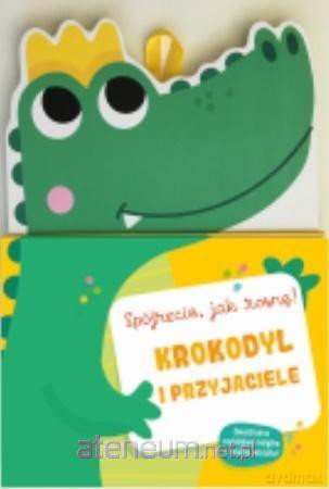 Książka z miarką wzrostu. Krokodyl [KSIĄŻKA]