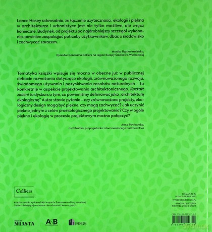 Kształt zieleni. O estetyce, ekologii i projektowaniu - Lance Hosey [KSIĄŻKA]