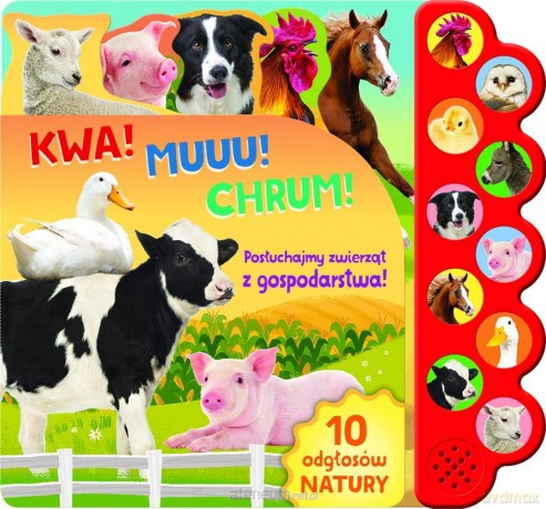Kwa! Muuu! Chrum! Posłuchajmy zwierząt [KSIĄŻKA]
