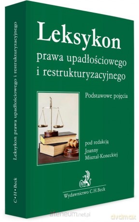 Leksykon prawa upadłościowego - Joanna Misztal-Konecka [KSIĄŻKA]